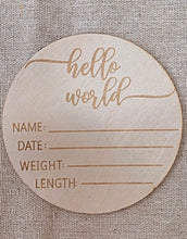 Load image into Gallery viewer, Wooden Milestone &#39;Hello World&#39; Disc
